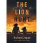 The Lion Hunt - Hardcover