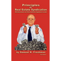Principles of Real Estate Syndication - Hardcover