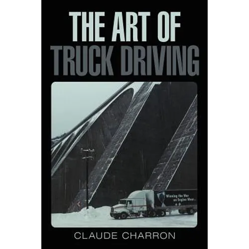 The Art of Truck Driving - Paperback
