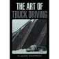 The Art of Truck Driving - Paperback
