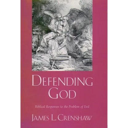 Defending God: Biblical Responses to the Problem of Evil - Hardcover
