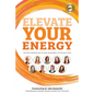 Elevate Your Energy - Paperback