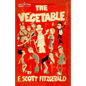 The Vegetable - Paperback
