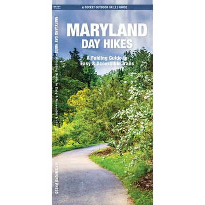 Maryland Day Hikes: A Folding Guide to Easy & Accessible Day Trails - Paperback