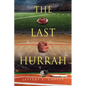 The Last Hurrah - Paperback