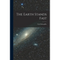 The Earth Stands Fast - Paperback