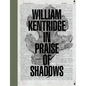 William Kentridge: In Praise of Shadows - Hardcover