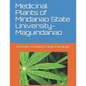Medicinal Plants of Mindanao State University-Maguindanao - Paperback