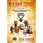 Man, Know Thyself: Volume 1 Corrective Knowledge of Our Notable Ancestors - Paperback