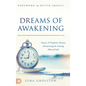 Dreams of Awakening: Prayers and Prophetic Dreams Announcing the Coming Move of God - Hardcover
