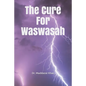 The Cure For Waswasah - Paperback