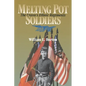 Melting Pot Soldiers: The Union Ethnic Regiments - Hardcover