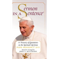 Sermon in a Sentence: A Treasury of Quotations on the Spiritual Life From Pope Benedict XVI - Hardcover