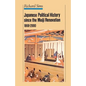 Japanese Political History Since the Meiji Restoration, 1868-2000 - Paperback
