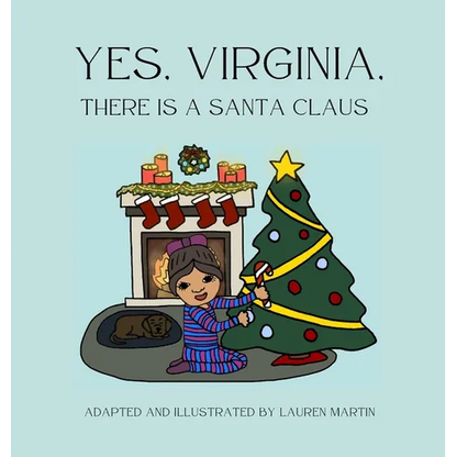 Yes, Virginia, There is a Santa Claus - Hardcover