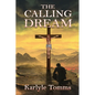 The Calling Dream - Paperback