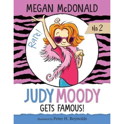 Judy Moody Gets Famous!: #2 - Library Binding