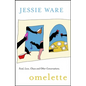 Omelette: Food, Love, Chaos and Other Conversations - Hardcover