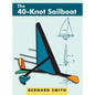 The 40-Knot Sailboat - Hardcover