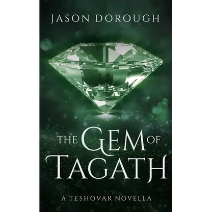 The Gem of Tagath: A Teshovar Novella - Paperback