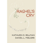 Rachel's Cry - Paperback