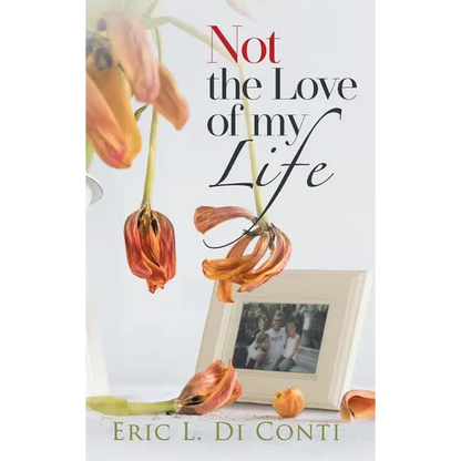Not the Love of my Life - Hardcover