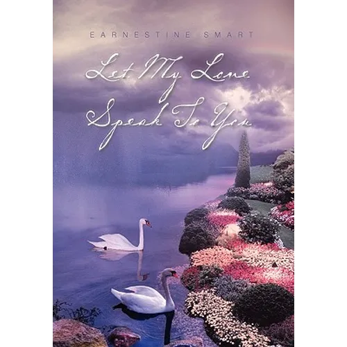 Let My Love Speak to You - Paperback