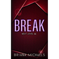 Break - Discreet Cover Edition - Paperback