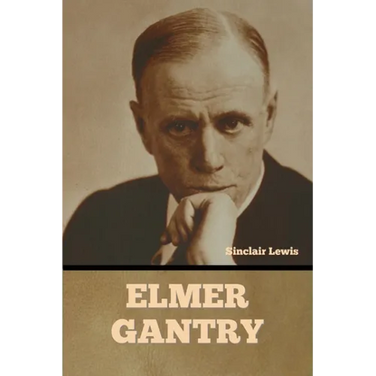 Elmer Gantry - Paperback