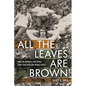 All the Leaves Are Brown: How the Mamas & the Papas Came Together and Broke Apart - Hardcover
