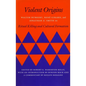Violent Origins: Walter Burkert, Rene Girard, & Jonathan Z. Smith on Ritual Killing and Cultural Formation - Paperback
