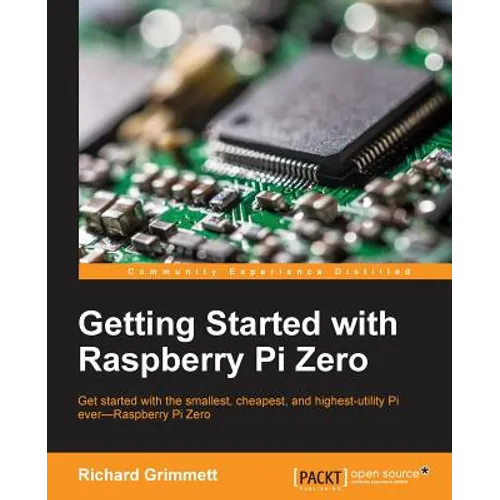 Getting Started with Raspberry Pi Zero - Paperback