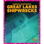 Great Lakes Shipwrecks - Library Binding
