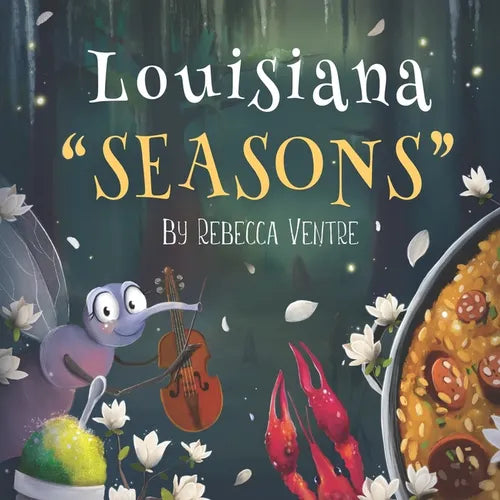 Louisiana "Seasons" - Paperback