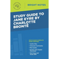 Study Guide to Jane Eyre by Charlotte Brontë - Paperback