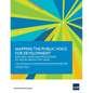 Mapping the Public Voice for Development--Natural Language Processing of Social Media Text Data: A Special Supplement of Key Indicators for Asia and t - Paperback
