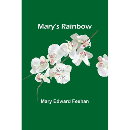 Mary's Rainbow - Paperback