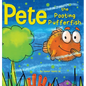Pete the Pooting Pufferfish: A Funny Story About a Fish Who Toots (Farts) - Hardcover