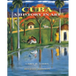 Cuba: A History in Art - Hardcover