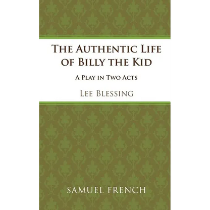 The Authentic Life of Billy the Kid - Paperback