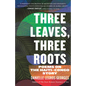 Three Leaves, Three Roots: Poems on the Haiti-Congo Story - Paperback