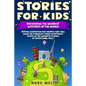 Stories for Kids: Discovering the Weirdest Mysteries of the World: Bedtime meditation for children that will learn the strangest things - Paperback