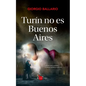 Tur? No Es Buenos Aires - Paperback