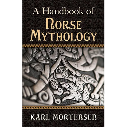 A Handbook of Norse Mythology - Paperback