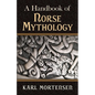A Handbook of Norse Mythology - Paperback