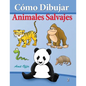 Cómo Dibujar - Animales Salvajes: Libros de Dibujo - Paperback