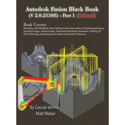 Autodesk Fusion Black Book (V 2.0.21508) Part 1: (Colored) Feb. 2025 - Hardcover