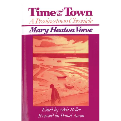 Time and the Town: A Provincetown Chronicle - Paperback
