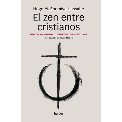 Zen Entre Cristianos, El - Paperback