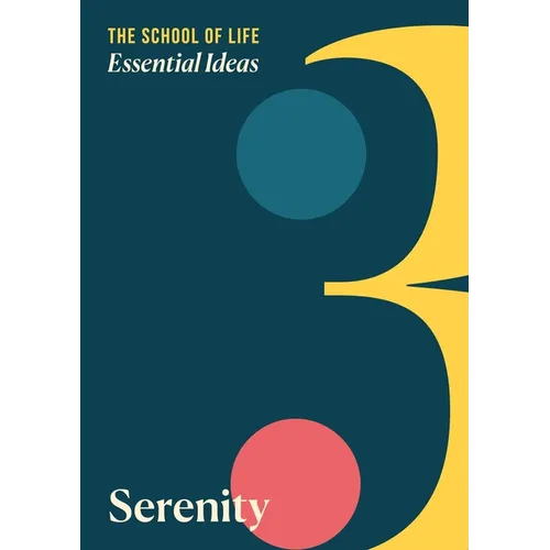 Essential Ideas: Serenity - Paperback